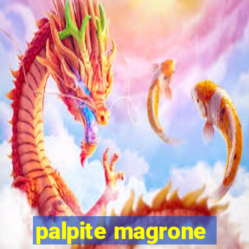 palpite magrone